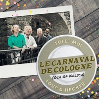 Le Carnaval de Cologne (Och op Kölsch) - Single - toi et moi & Loup & Hecker
