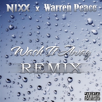 Wash it Away (feat. Warren Peace) [Remix] - Single