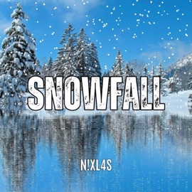 Snowfall N!XL4S