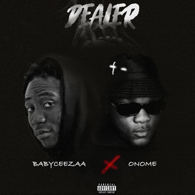 DEALER (feat. Onome) - Single