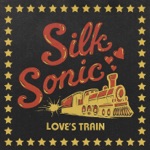 Album - Bruno Mars/Anderson .Paak/Silk Sonic - Love's Train