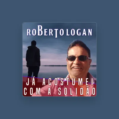 Listen to Roberto Logan, watch music videos, read bio, see tour dates & more!