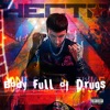 Body Full of Drugs - Single