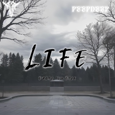 Life (Bring You Back) - Single