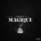 Magique - Broda lyrics