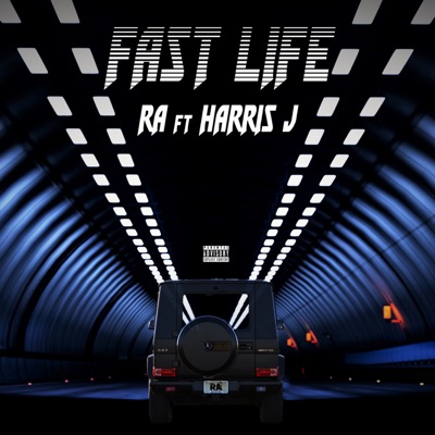 Fast Life (feat. Harris J) - Single