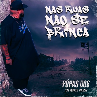Nas Ruas Não Se Brinca (feat. Rodolfo Queiroz) - Single