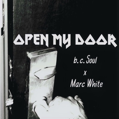 Open My Door (feat. Marc White) - Single