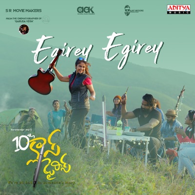 Egirey Egirey (From"10th Class Diaries") - Single