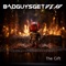 The Gift - Bad Guys Get Dead lyrics