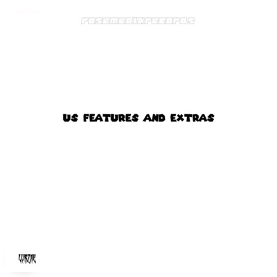 Us Features and Extras - EP