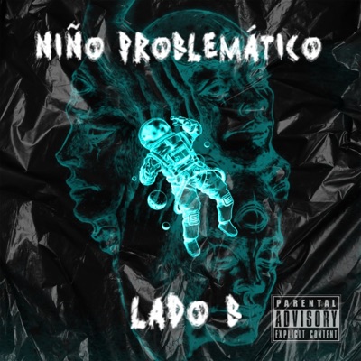 Niño Problemático (Lado B) - EP