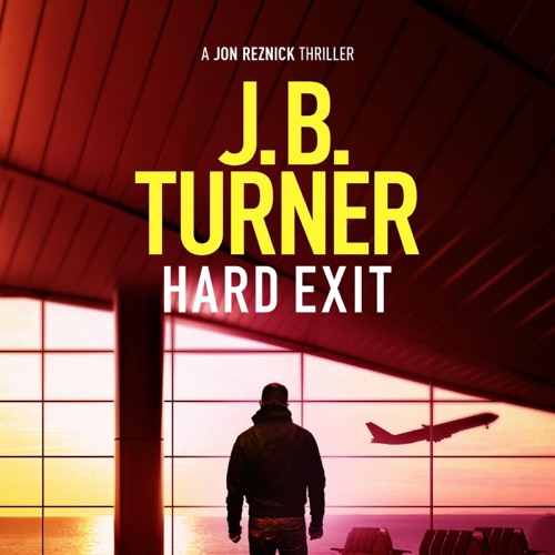 Hard Exit: A Jon Reznick Thriller, Book 11 (Unabridged) cover