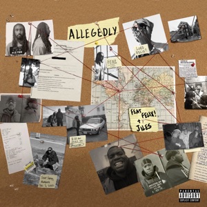 Allegedly (feat. Van Buren Records, Jiles & FELIX!)