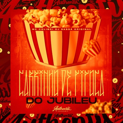 Carrinho de Pipoca do Jubileu (feat. MC Colibri) - Single