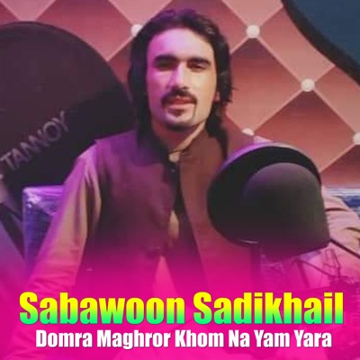 Sabawoon Sadikhail - Kho Judai Ba Darna
