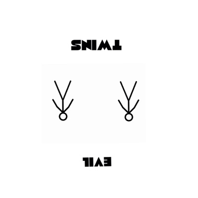 Evil Twins (feat. Klip) - Single