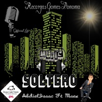 Soltero (feat. Maex) - Single - AbdielIsaac