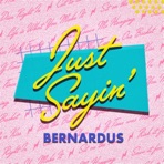 Just Sayin' - EP