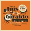 Luis Giraldo - Sometimes I'm Happy