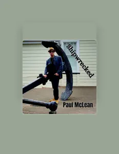 Dengarkan Paul McLean, tonton video musik, baca bio, lihat tanggal tur & lainnya!