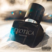 Exotica - Single - Twiyster