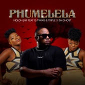 Phumelela (feat. Q Twins & Triple X Da Ghost) artwork