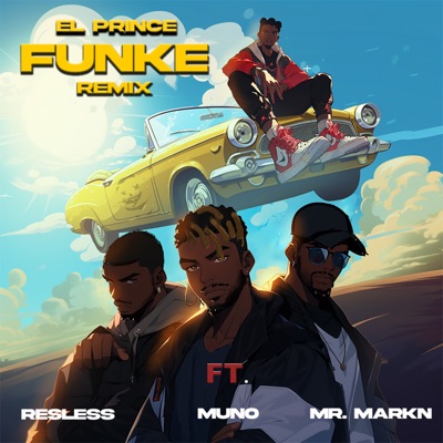 Funke (Remix) [feat. Resless, Muno & MR MARK'N] - Single