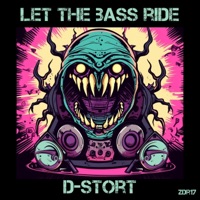 Let the Bass Ride - Single - D-Stort