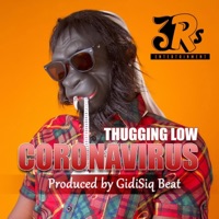 Coronavirus - Single - Thugging low