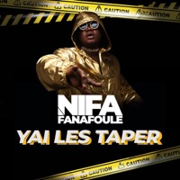 Yai les taper - Single - Nifa Fanafoule