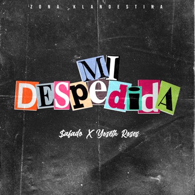 Mi Despedida (feat. $AFAD0) - Single