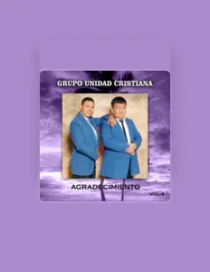 Grupo Unidad Cristiana dinle, müzik videolarını izle, biyografisini oku, tur tarihlerini ve daha fazlasını gör!