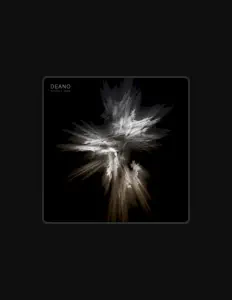 Ascolta Deano, guarda video musicali, leggi la biografia, vedi le date del tour & altro!