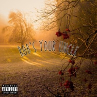 Bob's Your Uncle (feat. Zomb Slays) - Single - Chuck Mullen