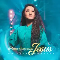 PASSA LA EM CASA JESUS