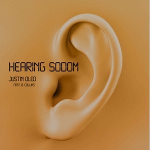 Hearing Sodom (feat. R. Collins)