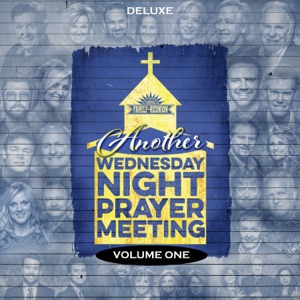 Another Wednesday Night Prayer Meeting (Live / Vol. 1 / Deluxe)