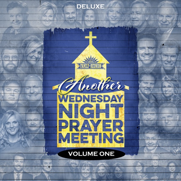Another Wednesday Night Prayer Meeting (Live / Vol. 1 / Deluxe)