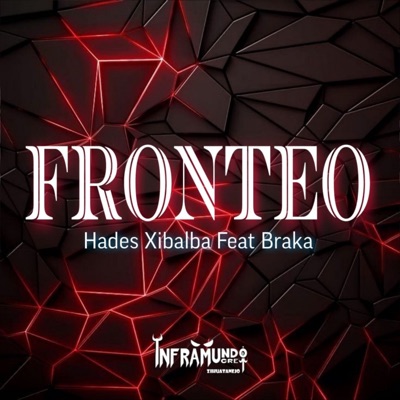 Fronteo (feat. BRaKA) - Single