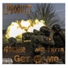 Get at Me (feat. Franchise & Mr. Yatta) - Single