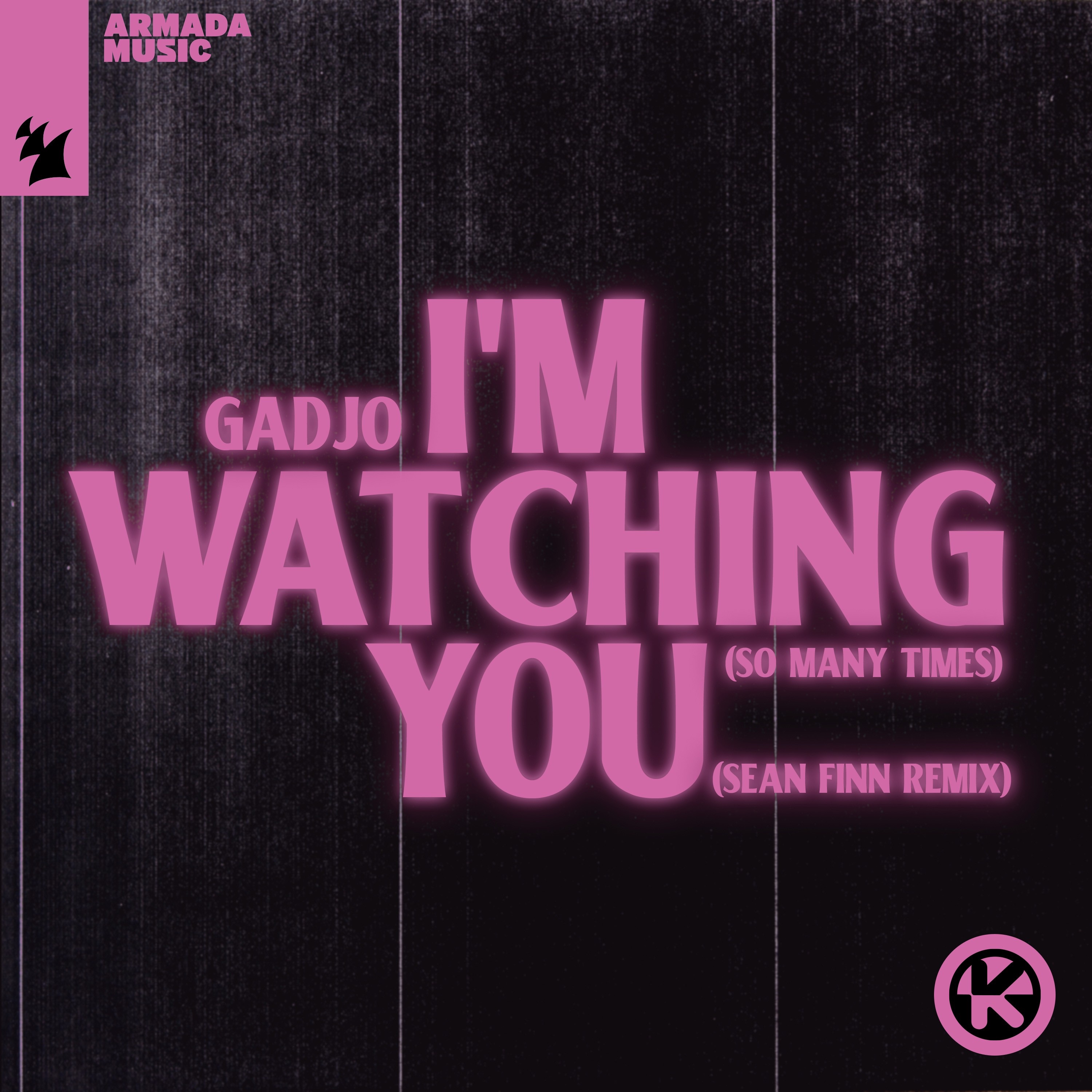 Ellis x Gadjo - I'm Watching You (So Many Times)