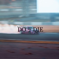 Do Or Die - Single - LLXVD