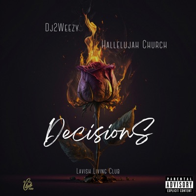 Decisions (feat. Hallelujah Church) - Single