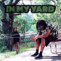 IN MY YARD (feat. LaviSanIstwa) - Single - Wick Ave
