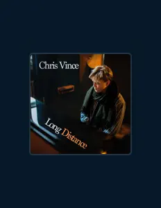 Chris Vinceを聴いたり、ミュージックビデオを鑑賞したり、経歴やツアー日程などを確認したりしましょう！