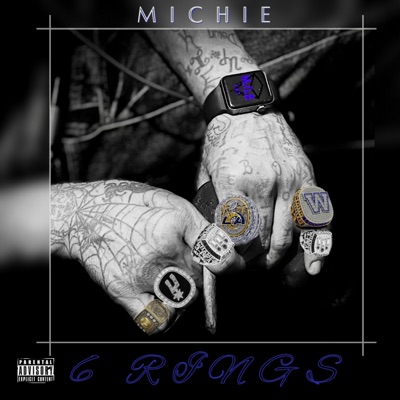 6Rings (feat. Michie) - EP