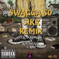 Swagga So Sikk (feat. Louisiana Ca$h) - Single - Quikkdraw