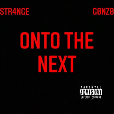 Onto the next (feat. Str4nge) - Single
