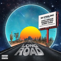 Long Road (feat. Addy Mirage, Maerich NFD & Kobby imar) - Single - 38sterlingg